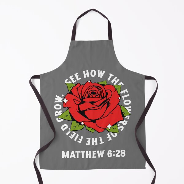 Item preview, Flowers of the Field Matthew 6:28 designed and sold by NMWApparel.