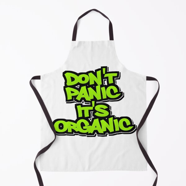 Item preview, Don't Panic it's Organic designed and sold by VM04.