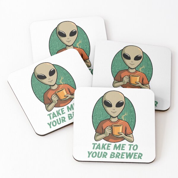 Item preview, Take me to your brewer - Alien coffee design designed and sold by JoRealm.