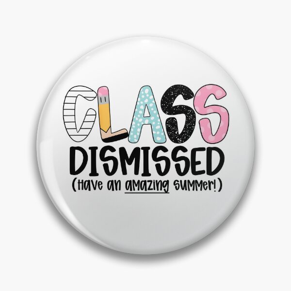 Item preview, Class Dismissed designed and sold by RoderickStout.