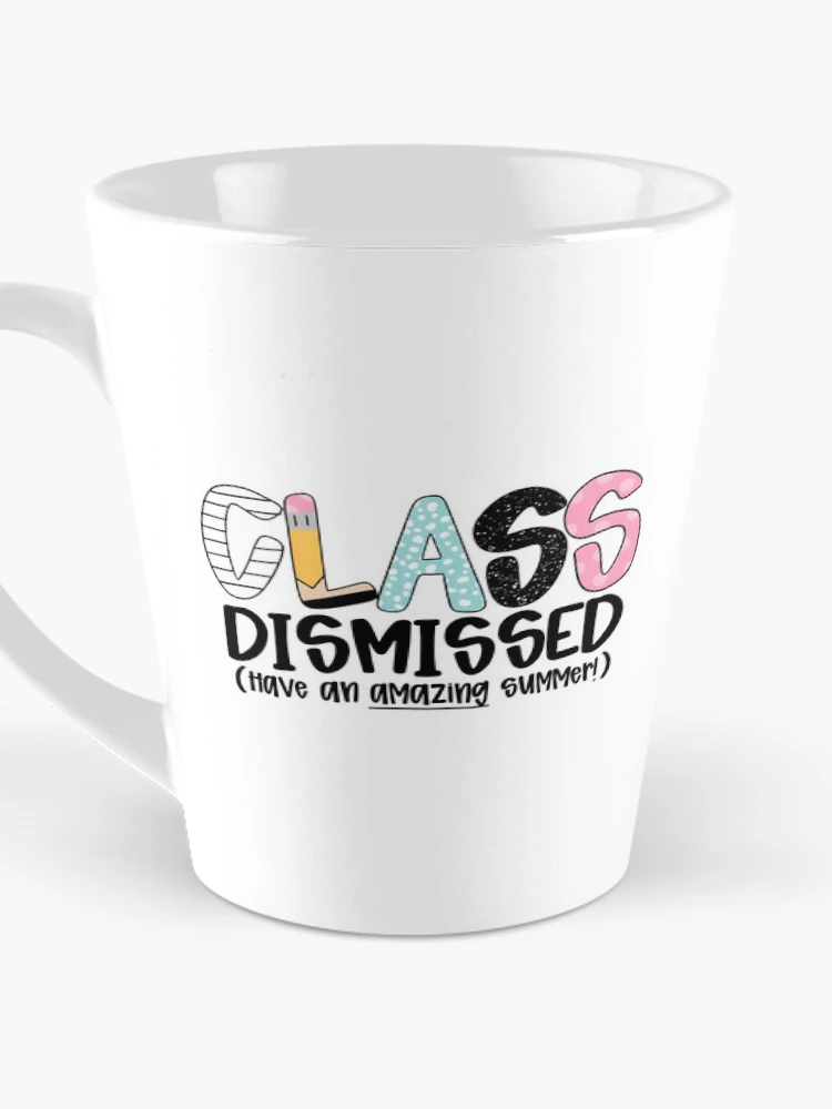 Thumbnail 3 of 4, Coffee Mug, Class Dismissed designed and sold by RoderickStout.