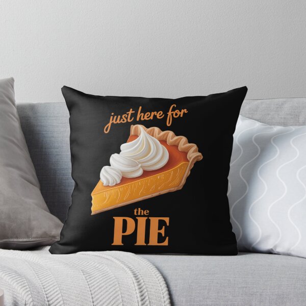 Item preview, Just Here for the Pie Thanksgiving Dinner Fall Pumpkin Pie Fall designed and sold by Moon-Ape.