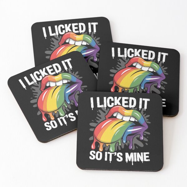 Item preview, Funny Gay Pride Women Gift I Licked It So Its Mine LGBT designed and sold by DrewLeuschke.