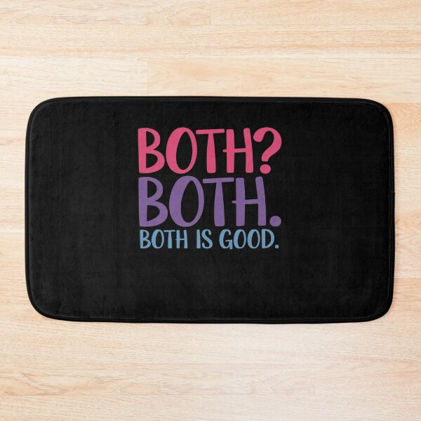Item preview, Both Both. Both Is Good Funny Bisexual Pride. Both Is Good Funny Bisexual Pride designed and sold by AmparoBoyle.