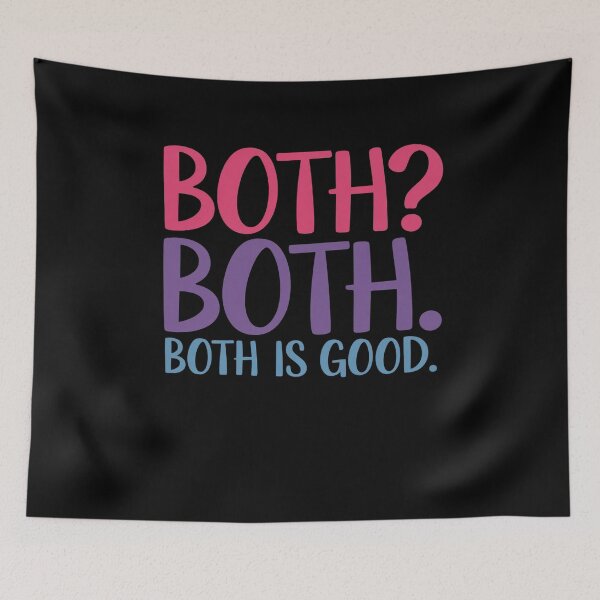 Item preview, Both Both. Both Is Good Funny Bisexual Pride. Both Is Good Funny Bisexual Pride designed and sold by AmparoBoyle.