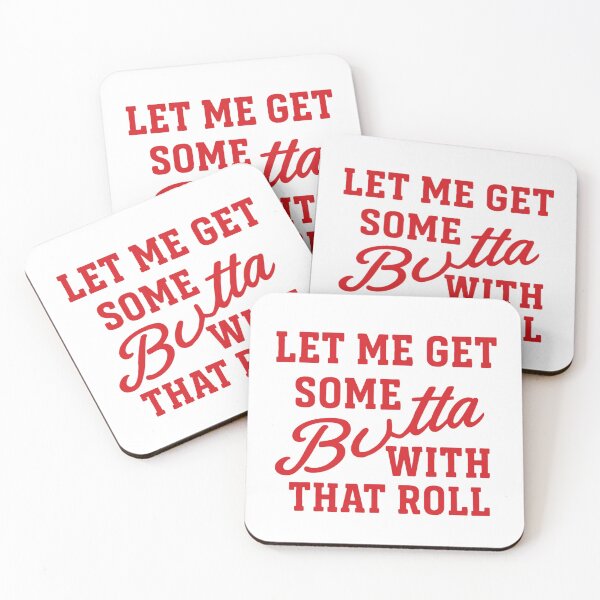 Item preview, Let me get some Butta With That Roll designed and sold by Hoops and Movie Sticks.