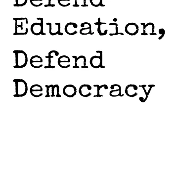 Artwork thumbnail, Defend Education And Defend Democracy by RoderickStout