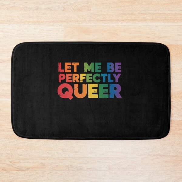 Item preview, Let Me Be Perfectly Queer Gay Genderqueer Cool LGBT designed and sold by AmparoBoyle.