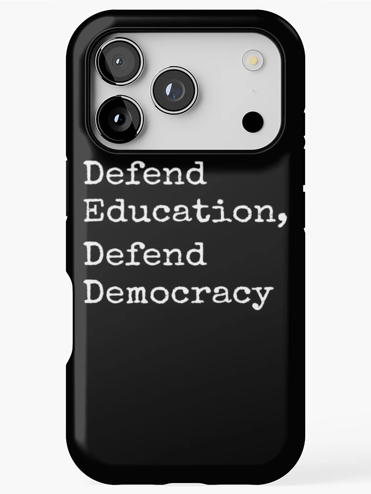Thumbnail 1 of 4, iPhone Case, Defend Education And Defend Democracy designed and sold by RoderickStout.