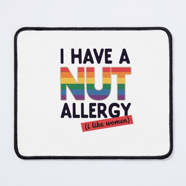 Item preview, Women's Funny Lesbian I Have a Nut Allergy Lesbian designed and sold by MinaReinger.