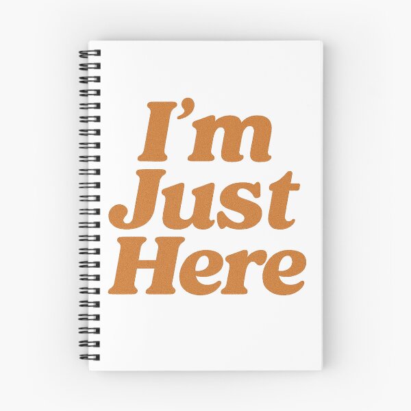 Item preview, I'm Just Here Minimalist Quote Simple Funny Design designed and sold by BoxaroundJacks.