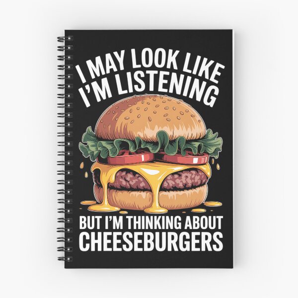 Item preview, Cheeseburger I May Look Like, I'm Listening For Burger Lovers designed and sold by TrinaEspinoza.