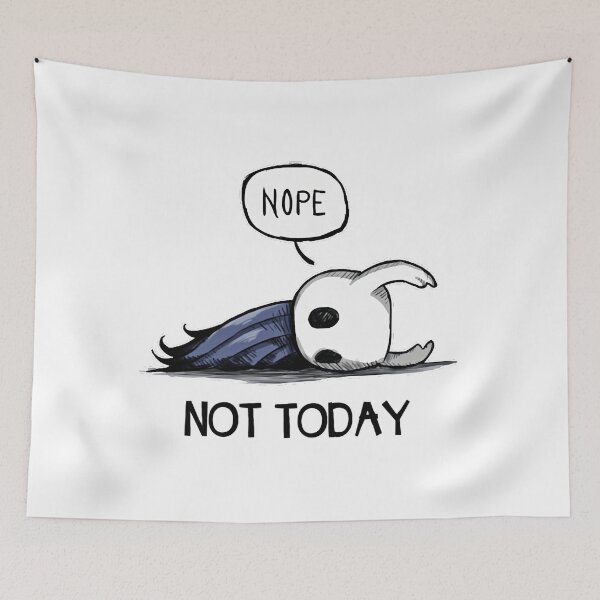 Item preview, Hollow Knightt Nope Not Today  designed and sold by pharcrenger.