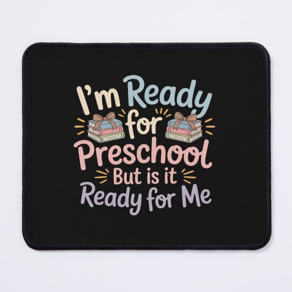 Item preview, I'm Ready For Preschool But Is It Ready For Me designed and sold by JenniferRudol.