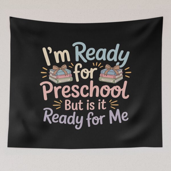 Item preview, I'm Ready For Preschool But Is It Ready For Me designed and sold by JenniferRudol.