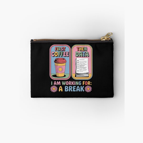 Item preview, First Coffee Then Data I Am Earning Break Special Education designed and sold by tabdejinti.