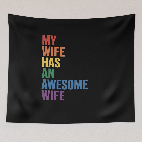 Item preview, My Wife Has An Awesome Wife Funny Lesbian Wedding designed and sold by khorbiasieno.