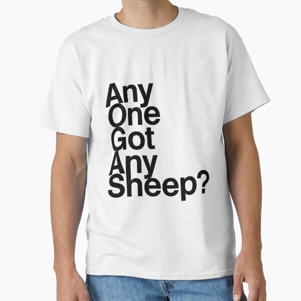 Item preview, Any one got any Sheep? designed and sold by tea-lea.