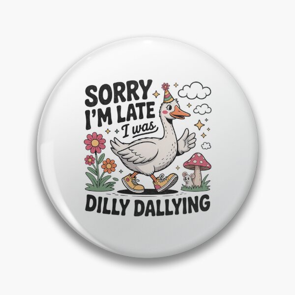 Item preview, Was Vintage Dilly Funny I Retro I'm Dallying Late Saying Classic Sorry designed and sold by PEDDAKAPRADEEP.