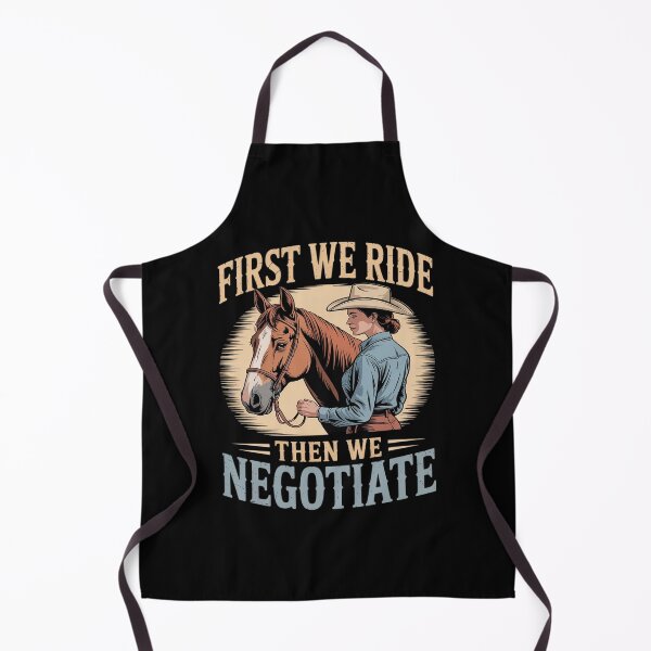 Item preview, First We Ride Then We Negotiate Horse Riding designed and sold by ticlitule.