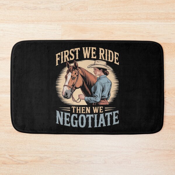 Item preview, First We Ride Then We Negotiate Horse Riding designed and sold by ticlitule.