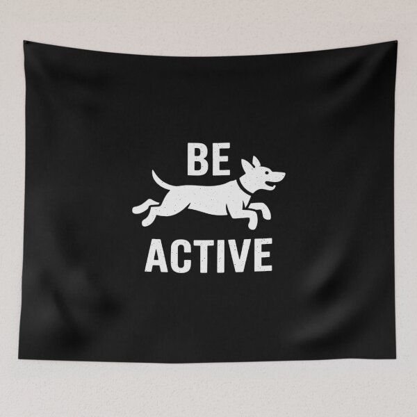Item preview, Fitness be Active for Fitness and Dog Friends designed and sold by BiellaSar.