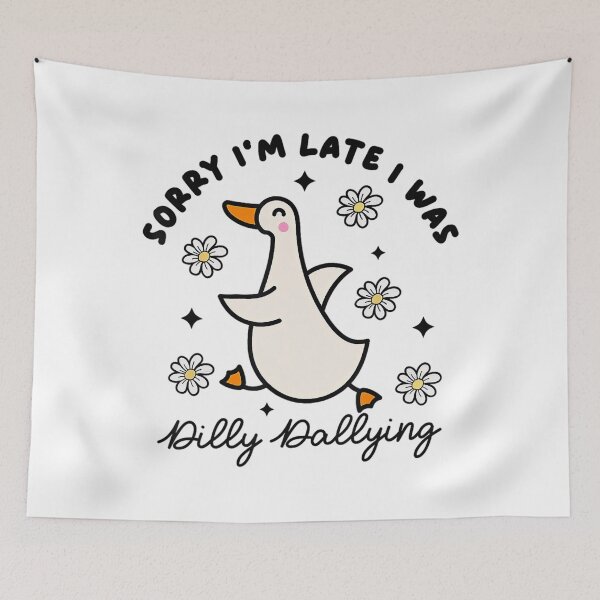 Item preview, Retro Was Late Classic Vintage Funny I I'm Sorry Dilly Saying Dallying designed and sold by PEDDAKAPRADEEP.