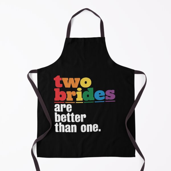 Item preview, Two Brides Are Better Than One LGBT Wedding designed and sold by RayArmstrong.