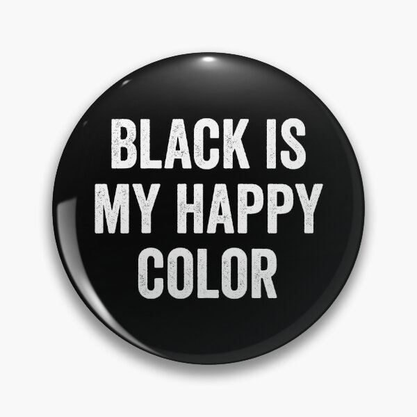 Item preview, Black Is My Happy Color designed and sold by harshanendian.