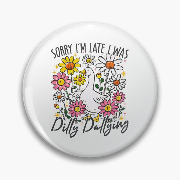 Item preview, I'm Dilly Funny Late Sorry Retro Dallying Saying I Was Classic Vintage designed and sold by PEDDAKAPRADEEP.