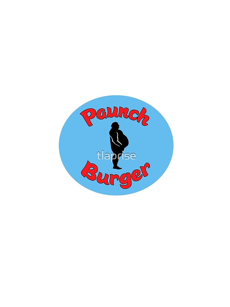paunch burger voice