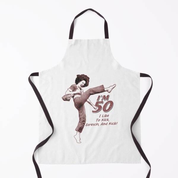 Item preview, Sally Omalley, I’m 50 I Like to Kick, Stretch, And Kick! designed and sold by Shop-Cardinalch.