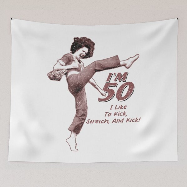 Item preview, Sally Omalley, I’m 50 I Like to Kick, Stretch, And Kick! designed and sold by Shop-Cardinalch.