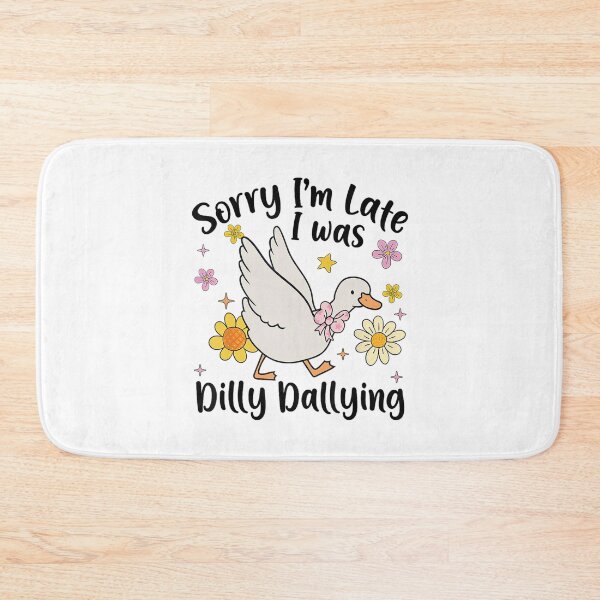 Item preview, Saying I'm Sorry Dallying Funny Classic Was Late Vintage Dilly Retro I designed and sold by PEDDAKAPRADEEP.