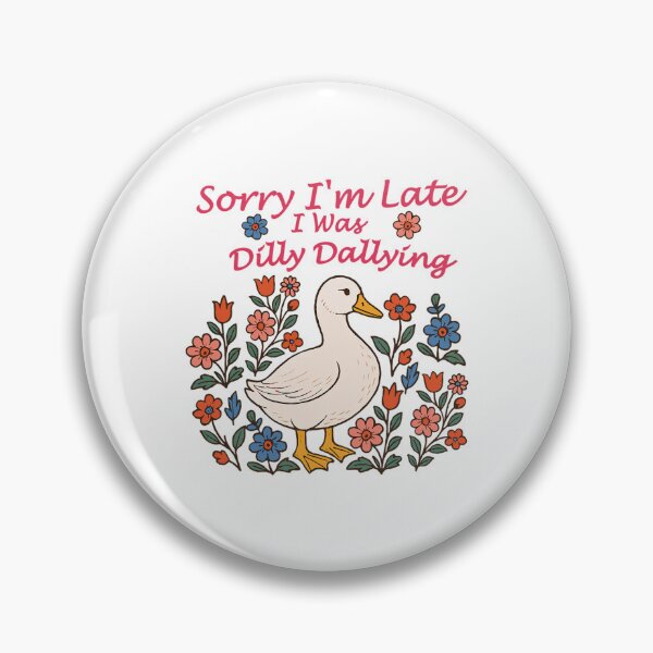 Item preview, I Late Was Dallying Vintage Sorry I'm Retro Funny Dilly Saying Classic designed and sold by PEDDAKAPRADEEP.