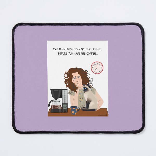 Item preview, When You Have to Make the Coffee designed and sold by ManicMomMerch.