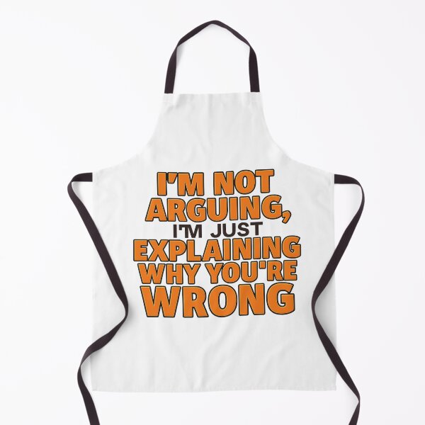 Item preview, I'm Not Arguing I'm Just Explaining Why You're Wrong #2 designed and sold by I-Envisions.