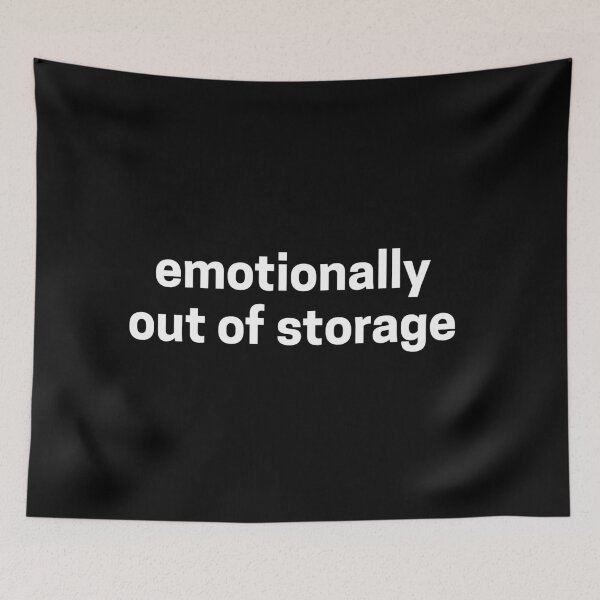 Item preview, Emotionally out of storage (black) designed and sold by Shanyacreates.