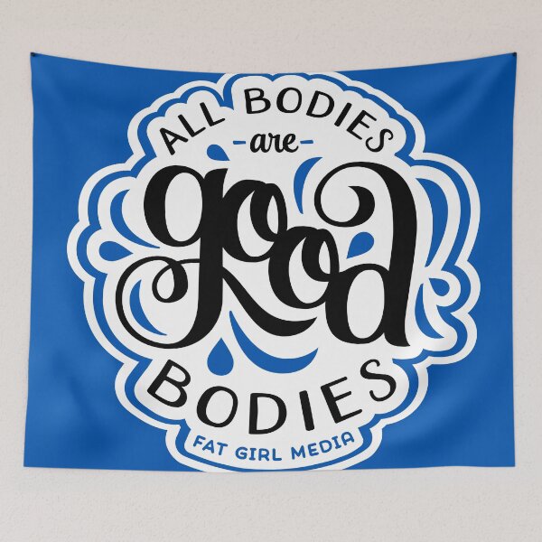 Item preview, All Bodies are Good Bodies designed and sold by fatgirlmedia.