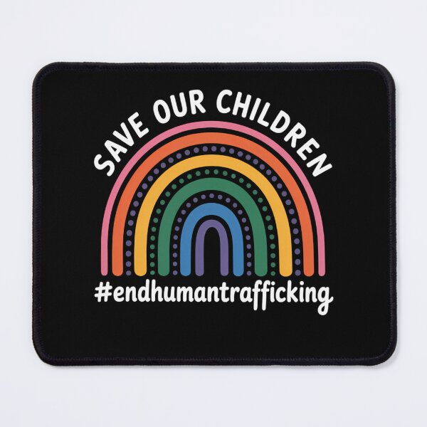 Item preview, Save our Children and End Human Trafficking Awareness designed and sold by Formatage.