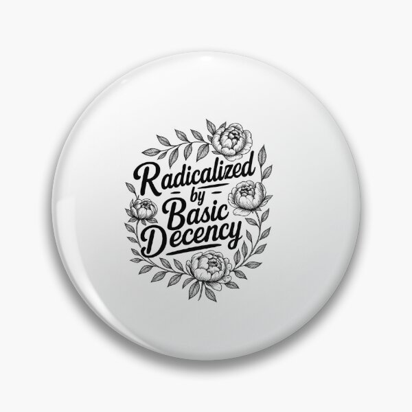 Item preview, Radicalized by Basic Decency  designed and sold by DrWilburnWhite.