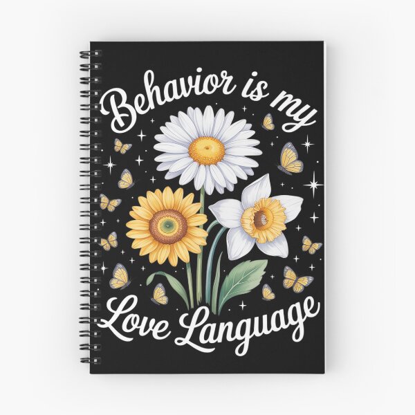 Item preview, Flower Behavior Is My Love Language ABA RBT Therapy designed and sold by Idarmotar.