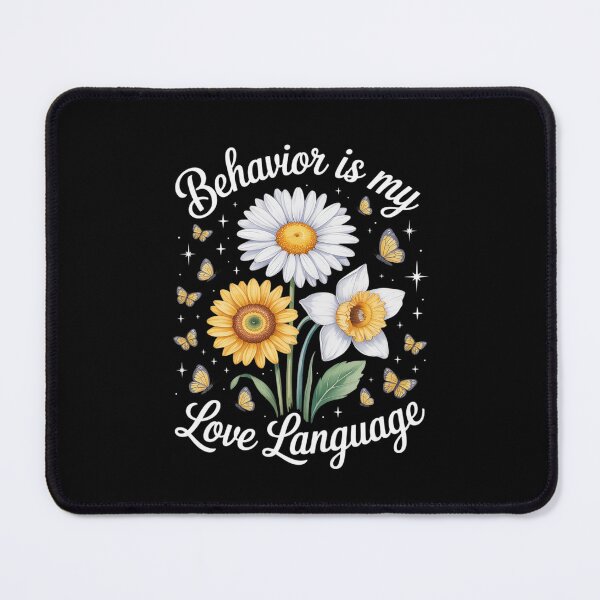 Item preview, Flower Behavior Is My Love Language ABA RBT Therapy designed and sold by Idarmotar.