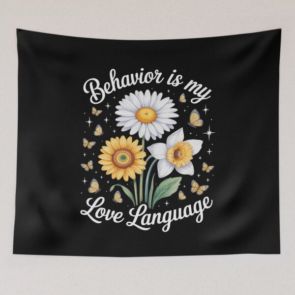 Item preview, Flower Behavior Is My Love Language ABA RBT Therapy designed and sold by Idarmotar.
