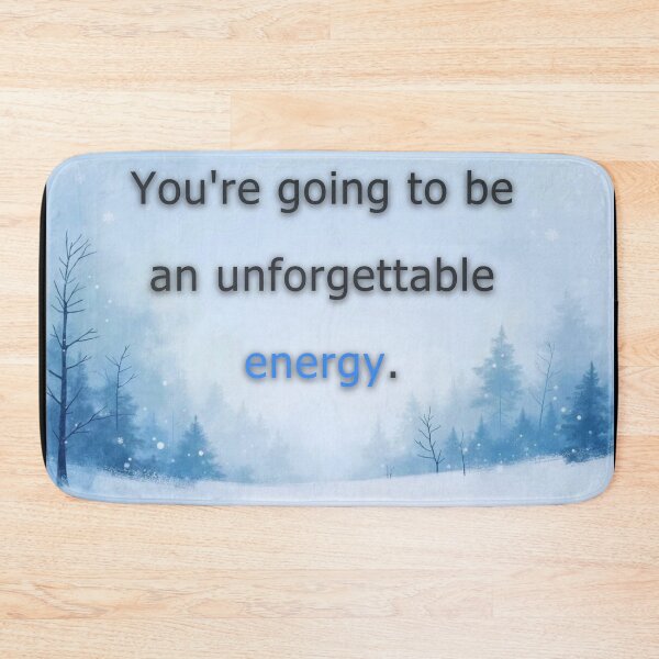 Item preview, You're going to be an unforgettable energy. designed and sold by vagar.