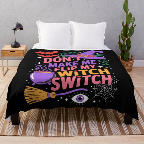 Item preview,  Don_T Make Me Flip My Witch Switch Halloween  designed and sold by Zephyr6Dragon.