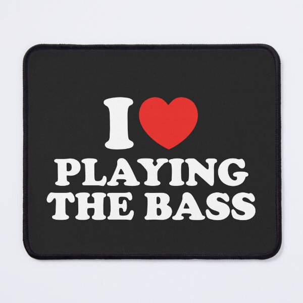 Item preview, I Love Playing The Bass designed and sold by shitpostee.
