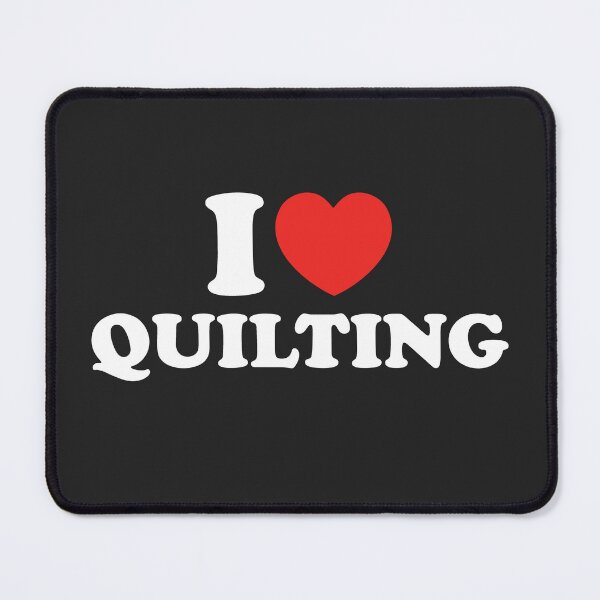 Item preview, I Love Quilting designed and sold by shitpostee.