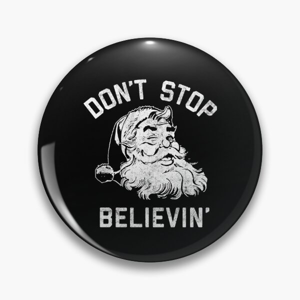 Item preview, Don’t Stops Believing designed and sold by JeffGrinble.
