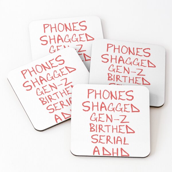 Item preview, Phones Shagged Gen-Z Birthed Serial ADHD designed and sold by Shooz34.